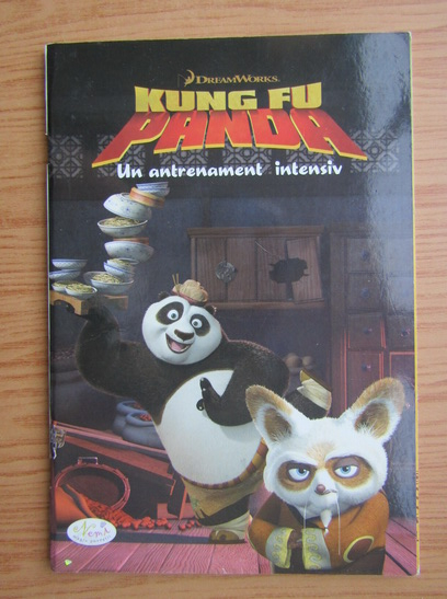 Anticariat: Kung Fu Panda. Un antrenament intensiv
