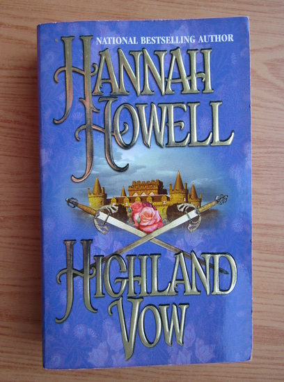 Anticariat: Hannah Howell - Highland vow