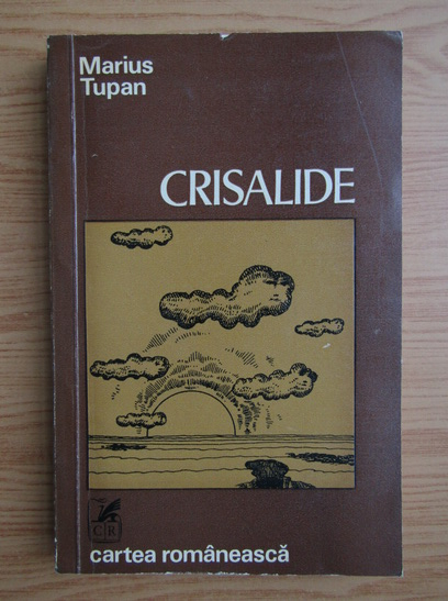 Anticariat: Marius Tupan - Crisalide
