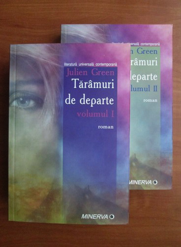 Anticariat: Julien Green - Taramuri de departe (2 volume)