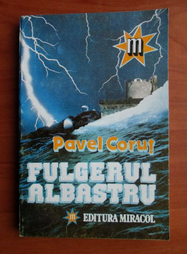 Anticariat: Pavel Corut - Fulgerul albastru