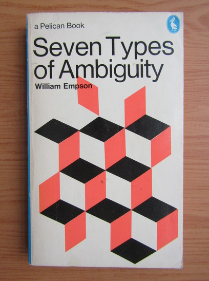 Anticariat: William Empson - Seven types of ambiguity