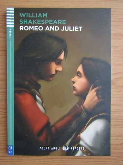 Anticariat: William Shakespeare - Romeo and Juliet 