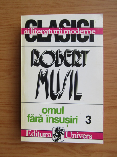 Anticariat: Robert Musil - Omul fara insusiri (volumul 3)