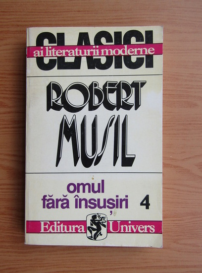 Anticariat: Robert Musil - Omul fara insusiri (volumul 4)