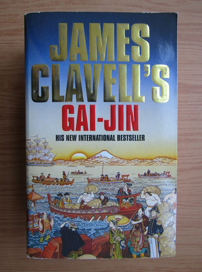 Anticariat: James Clavell - Gai-Jin