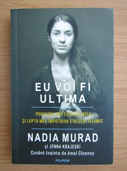 Anticariat: Nadia Murad - Eu voi fi ultima