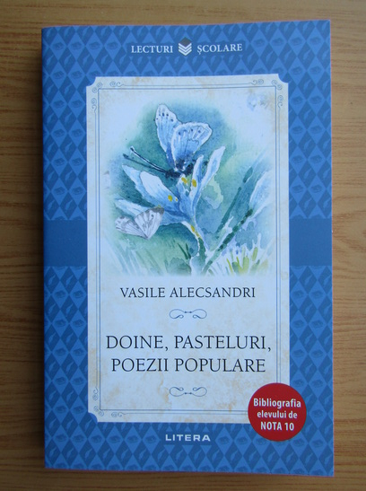 Anticariat: Vasile Alecsandri - Doine, pasteluri, poezii populare