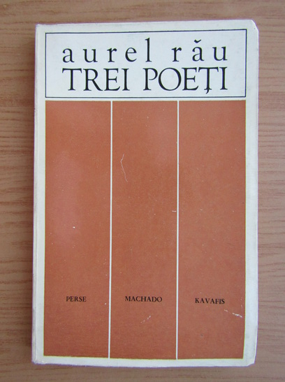 Anticariat: Aurel Rau - Trei poeti