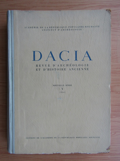 Anticariat: Dacia. Revue d'archeologie et d'histoire ancienne (volumul 5)