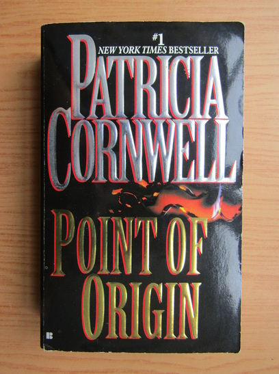 Anticariat: Patricia Cornwell - Point of origin