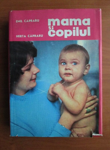 excel client Supplement Emil Capraru, Herta Capraru - Mama si copilul - Cumpără