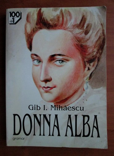 Anticariat: Gib Mihaescu - Donna alba