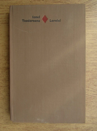 Anticariat: Ionel Teodoreanu - Lorelei (coperti cartonate)