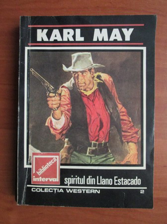 Anticariat: Karl May - Spiritul din Llano Estacado