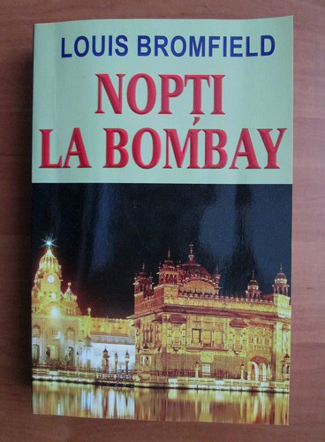 Anticariat: Louis Bromfield - Nopti la Bombay