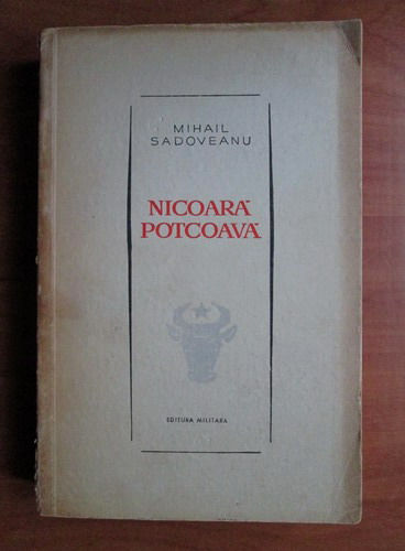 Anticariat: Mihail Sadoveanu - Nicoara potcoava