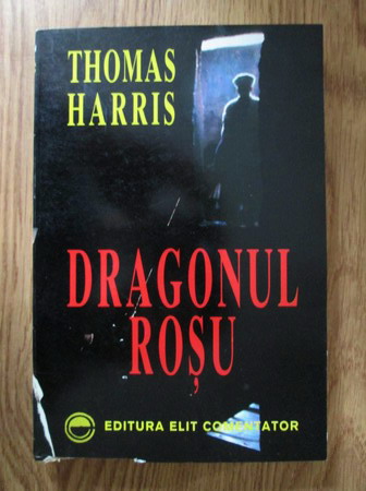 Anticariat: Thomas Harris - Dragonul rosu
