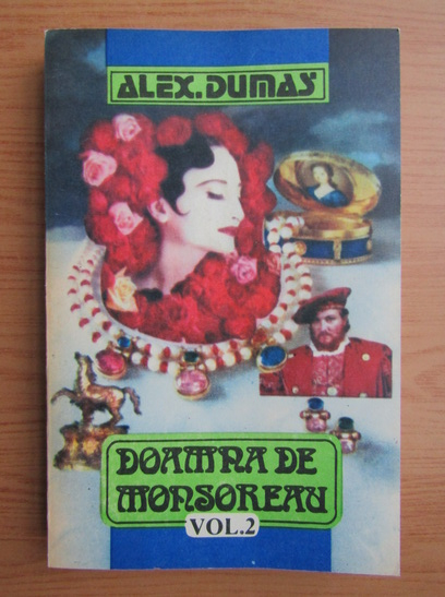 Anticariat: Alexandre Dumas - Doamna de Monsoreau (volumul 2)
