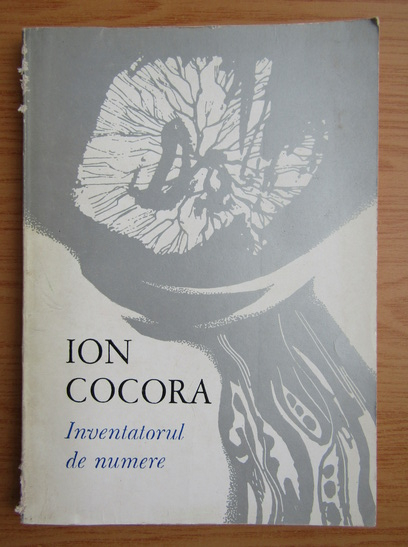 Ion Cocora - Inventatorul de numere (cu autograful autorului)