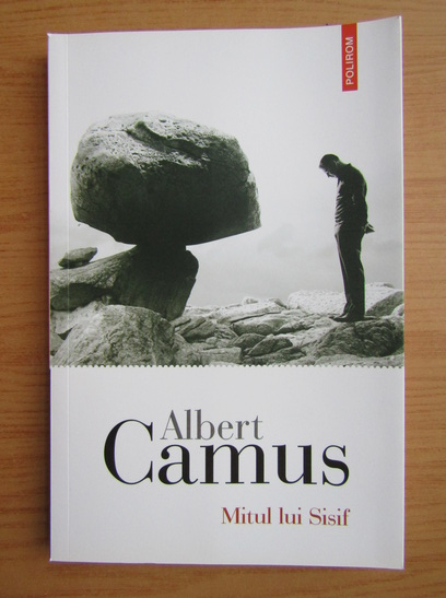 Anticariat: Albert Camus - Mitul lui Sisif