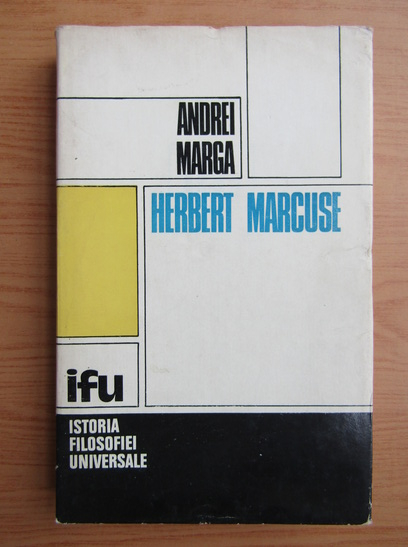 Anticariat: Andrei Marga - Herbert Marcuse