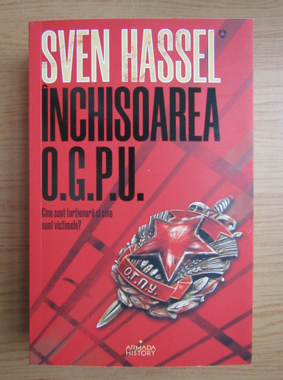 Anticariat: Sven Hassel - Inchisoarea O. G. P. U.