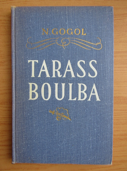 Anticariat: Nicolai Gogol - Tarass Boulba