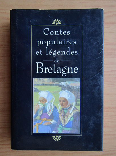 Anticariat: Contes populaires et legendes de Bretagne