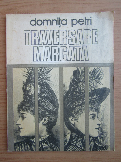 Anticariat: Domnita Petri - Traversare marcata