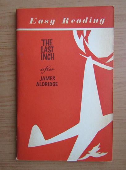 Anticariat: James Aldridge - The last inch