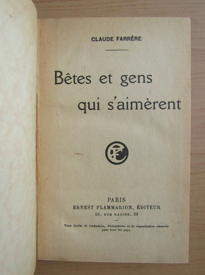 Claude Farrere - Betes et gens qui s'aimerent (1920)