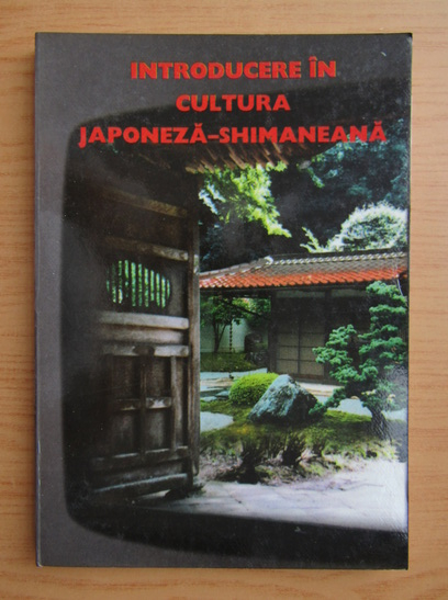 Anticariat: Introducere in cultura japoneza-shimaneana