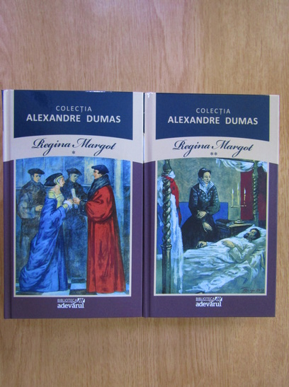 Anticariat: Alexandre Dumas - Regina Margot (2 volume, editura Adevarul)