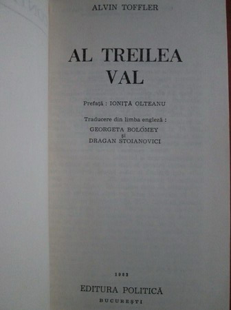 Alvin Toffler - Al treilea val. Socul viitorului (2 volume)