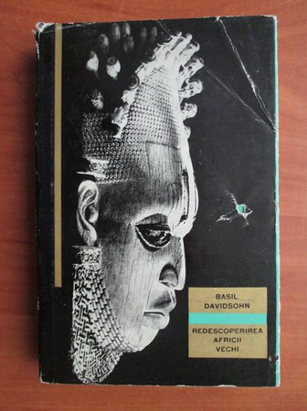 Anticariat: Basil Davidsohn - Redescoperirea Africii vechi