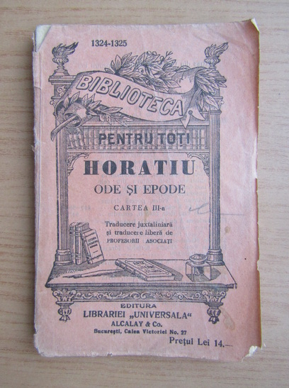 Anticariat: Horatiu - Ode si epode (volumul 3, 1930)