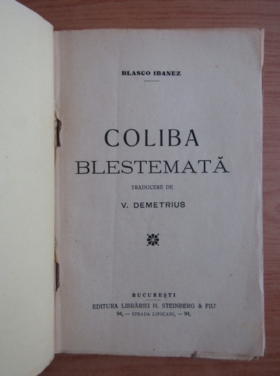 Vicente Blasco Ibanez - Coliba blestemata (1929)