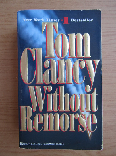 Anticariat: Tom Clancy - Without remorse