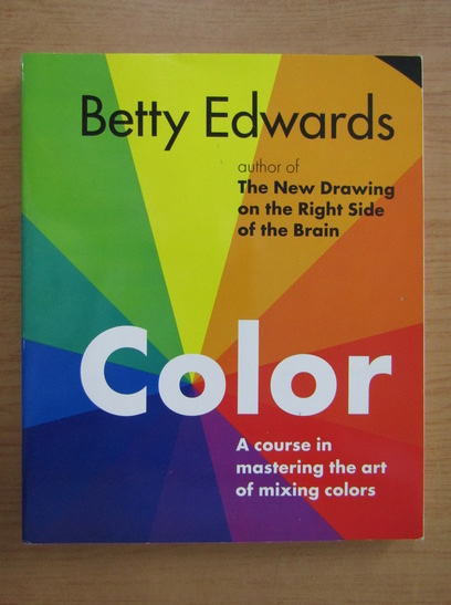 Anticariat: Betty Edwards - Color