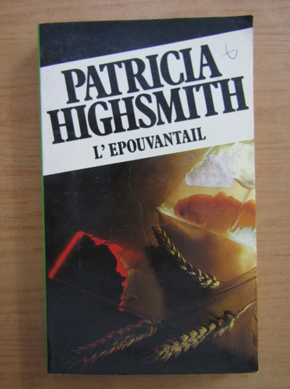 Anticariat: Patricia Highsmith - L'Epouvantail