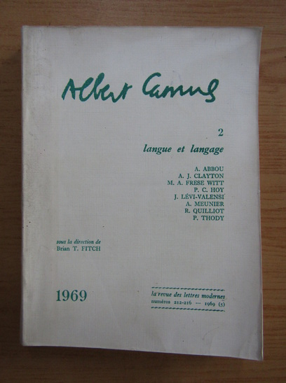 Anticariat: Albert Camus - Langue et langage (volumul 2)