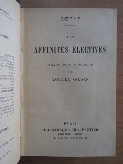 Goethe - Les affinites electives (2 volume coligate)