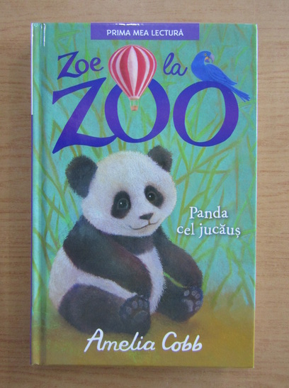 Anticariat: Amelia Cobb - Zoe la zoo