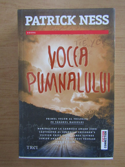 Anticariat: Patrick Ness - Pe taramul haosului, volumul 1. Vocea pumnalului