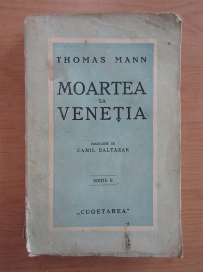 Anticariat: Thomas Mann - Moartea la Venetia