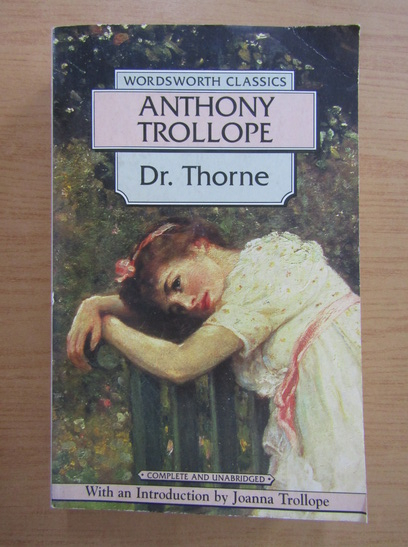 Anticariat: Anthony Trollope - Dr. Thorne