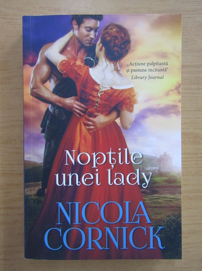 Anticariat: Nicola Cornick - Noptile unei lady