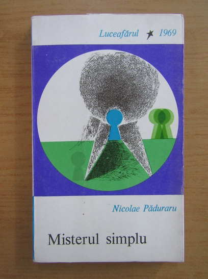 Anticariat: Nicolae Paduraru - Misterul simplu