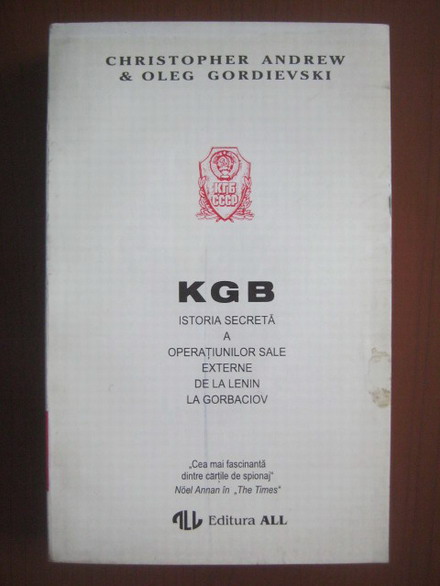 Anticariat: Christopher Andrew - KGB. Istoria secreta a operatiunilor sale externe de la Lenin la Gorbaciov